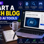 How to Start a Tech Blog Using AI Tools